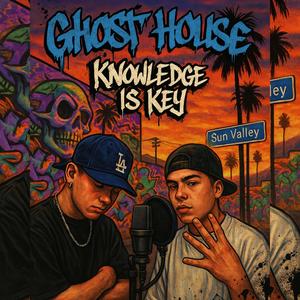 Knowledge is key (feat. GhostHouseProductions818) (Explicit)