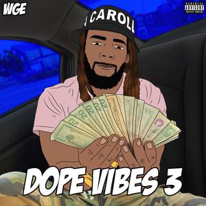 Dope Vibes 3 (Explicit)