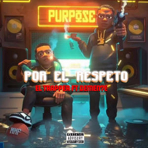 POR EL RESPETO (feat. Demen7e)