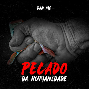 Pecado da Humanidade (Explicit)