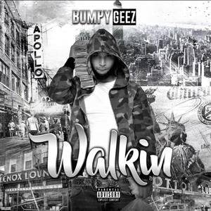 Walkin (Explicit)