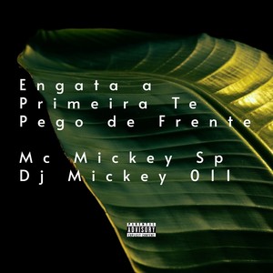 Engata a Primeira Te Pego de Frente (Explicit)