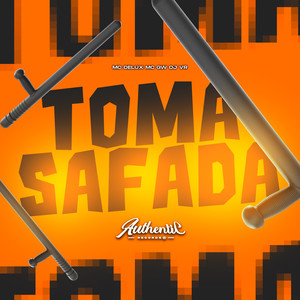 Toma Safada (Explicit)