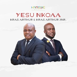 YESU NKOAA (feat. Kras Arthur Jnr.)