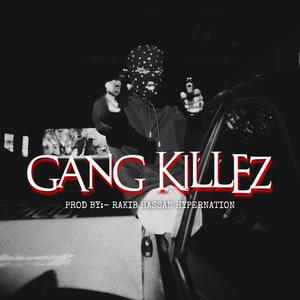 GANG KILLEZ