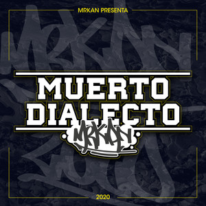 Muerto Dialecto (Explicit)