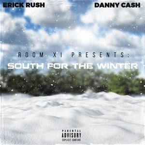 South For The Winter (Explicit)