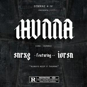 1HUNNA (feat. IVRSN) [Explicit]