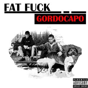 Fat **** (Explicit)