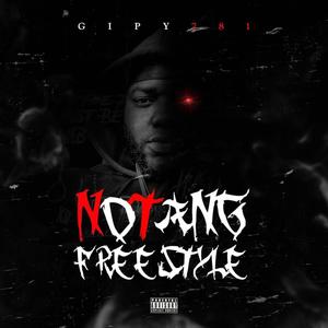 NoTang Freestyle (Explicit)