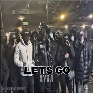 Let's Go (Explicit)