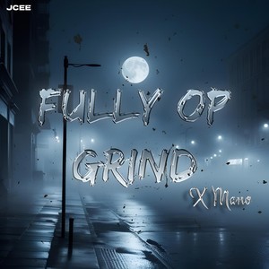 Fully Op Grind (Explicit)