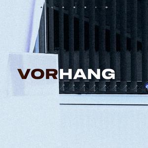 VORHANG (Explicit)