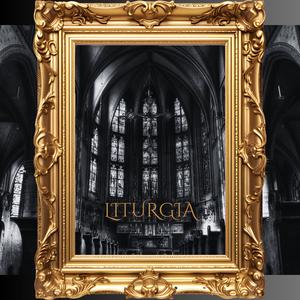 LITURGIA (Explicit)