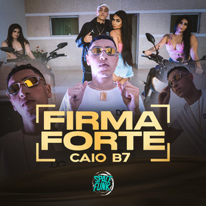 Firma Forte (Explicit)