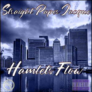 Hamlets Flow (Explicit)