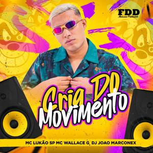 Cria Do Movimento (Explicit)