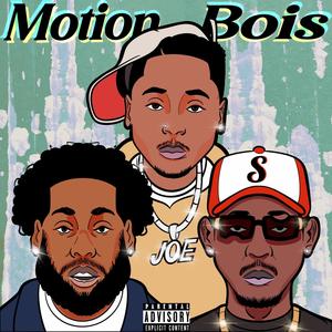MotionBois Ft (feat. SoHio & Zac Fresh) (Explicit)