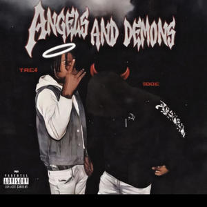 Angels & Demons (feat. Tre4) (Explicit)