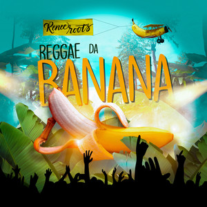 Reggae da Banana (Explicit)