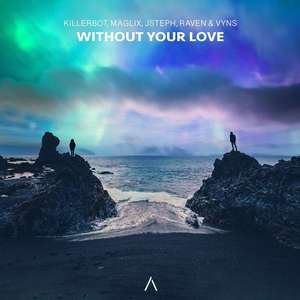 Without Your Love (Extended Mix)