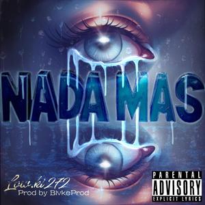 Nada Mas (feat. BlvkeProd)