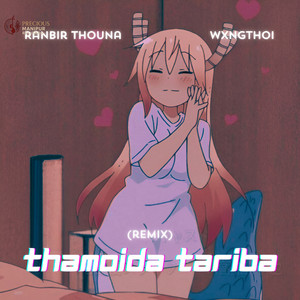 Thamoida Tariba (Remix)