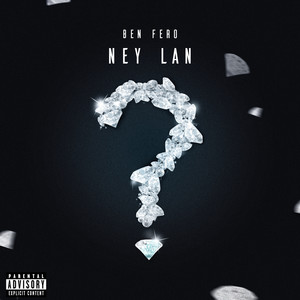 NEY LAN (Explicit)