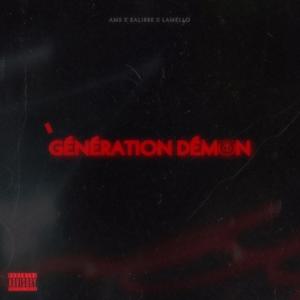 Generation Demon (feat. Kalibre & Lamello) [Explicit]