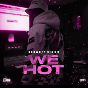 We Hot (feat. DJSALUTENJ) (Explicit)
