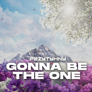 Gonna Be The One