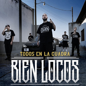 Todos en la Cuadra Bien Locos (feat. C-kan, Gera MX, Santa Fe Klan & Neto Peña) (Explicit)
