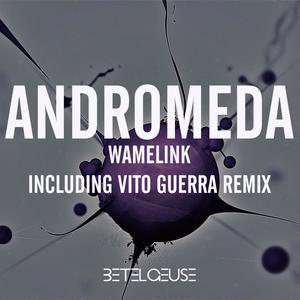 Andromeda (Vito Guerra Remix)