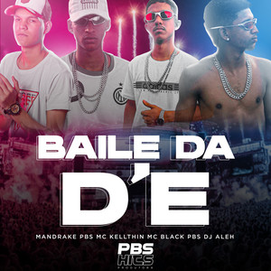 Baile da D'E (Explicit)