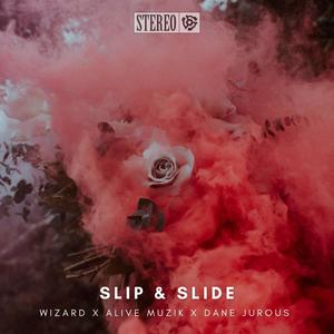 Slip & Slide(feat. Dane Jurous)