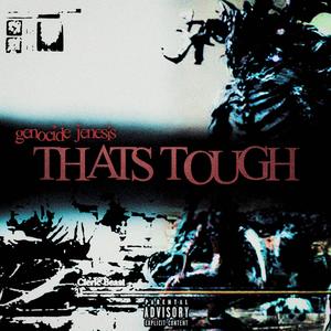 THAT'S TOUGH (Explicit)