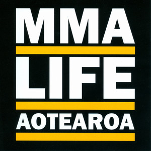 MMA Life Aotearoa (Explicit)