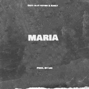 Maria (feat. Oxymo & Karly) [Explicit]