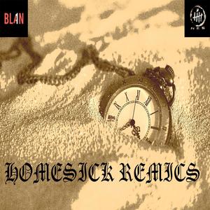 Homesick remics (feat. Dj Fase) [Explicit]