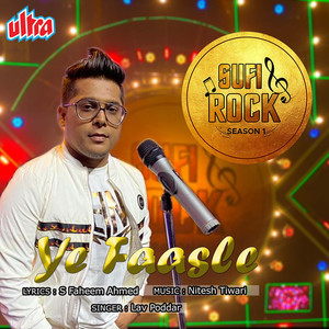 Ye Faasle (Sufi Rock Season 1)