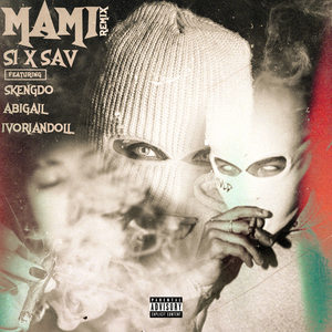 Mami Remix (Explicit)