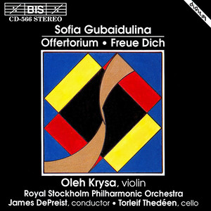 GUBAIDULINA: Offertorium / Rejoice! Freue dich