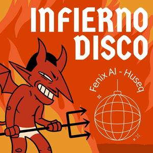 Infierno Disco (feat. Fenix AI) (Original Mix)