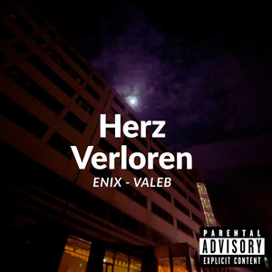 Herz Verloren (Explicit)