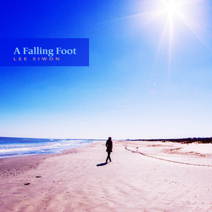 멀어지는 발걸음 (A Falling Foot)