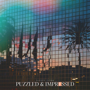 puzzled & impressed