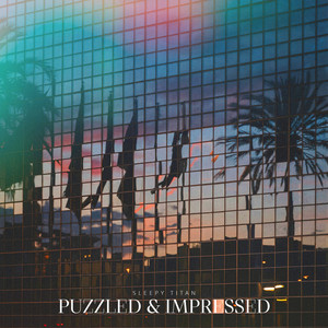 puzzled & impressed