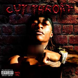 Cut Throat (Explicit)