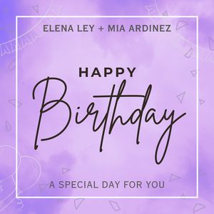 Happy Birthday - A Special Day for You