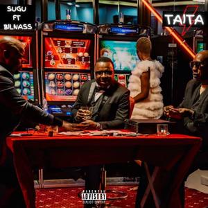 TAITA(feat. Bilnass) (Explicit)